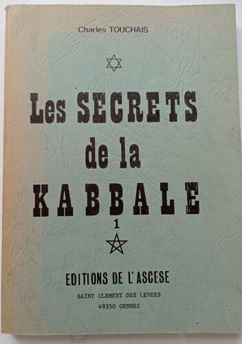 Les Secrets De La Kabbale ( Tome 1 )