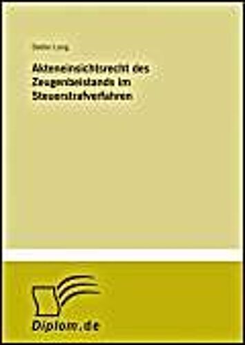 Akteneinsichtsrecht Des Zeugenbeistands Im Steuerstrafverfahren