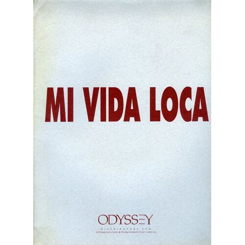 Mi Vida Loca, Dossier De Presse, Allison Anders, Avec Angel Aviles, Seidy Lopez, Jacob Vargas
