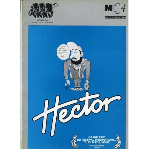 Hector, Dossier De Presse, De Stijn Coninx, Avec Frank Aendenboom, Chris Cauwenbergs, Guido Claus