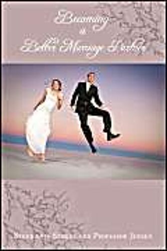 Becoming A Better Marriage Partner