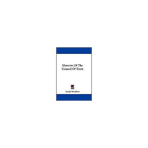 Memoirs Of The Council Of Trent
