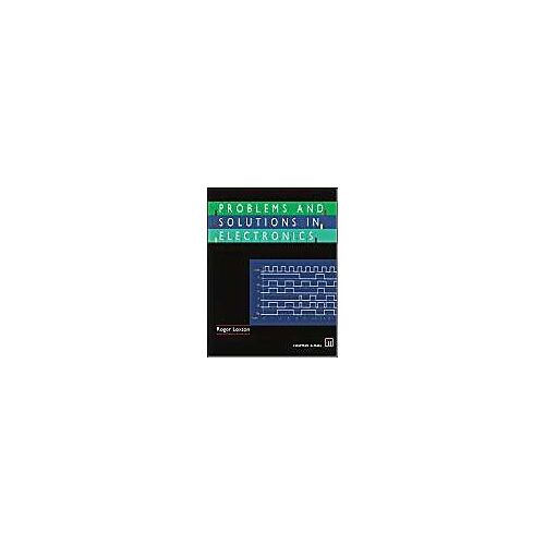 Problems And Solutions In Electronics
