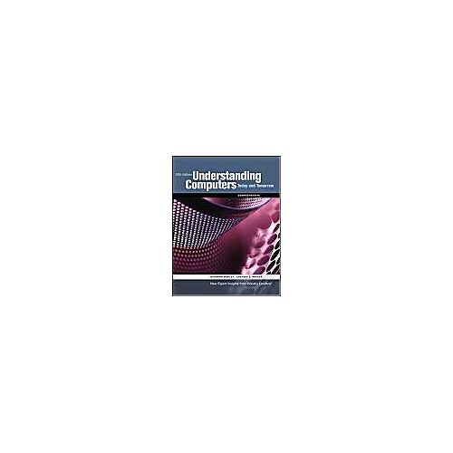 Understanding Computers: Today And Tomorrow Comprehensive