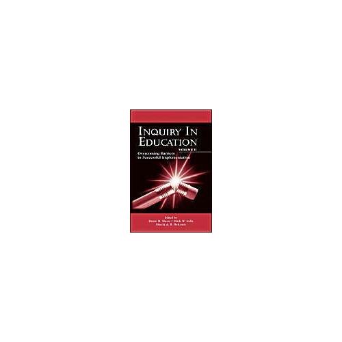 Inquiry In Education, Volume Ii