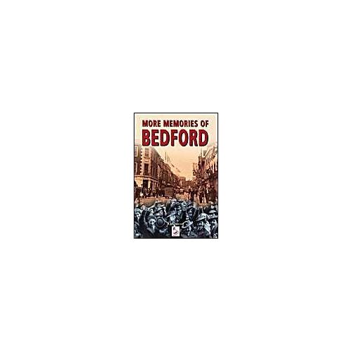 More Memories Of Bedford