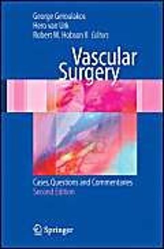 Vascular Surgery: Cases, Questions And Commentaries