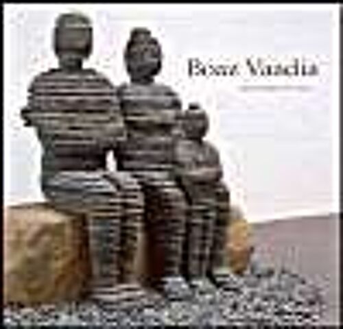 Boaz Vaadia: Sculpture 1971 - 2011