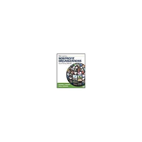 Managing Nonprofit Organizations In A Policy World