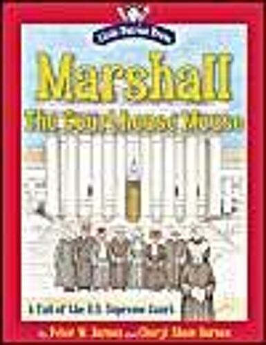 Marshall, The Courthouse Mouse