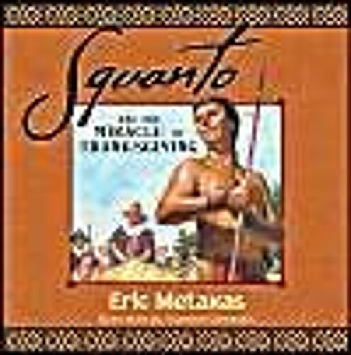 Squanto And The Miracle Of Thanksgiving