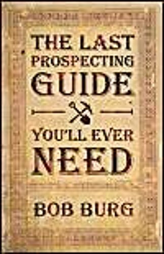 The Last Prospecting Guide You'll Ever Need