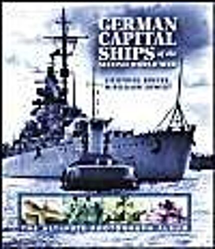 German Capital Ships Of The Second World War