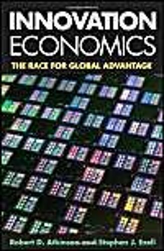 Innovation Economics - The Race For Global Advantage