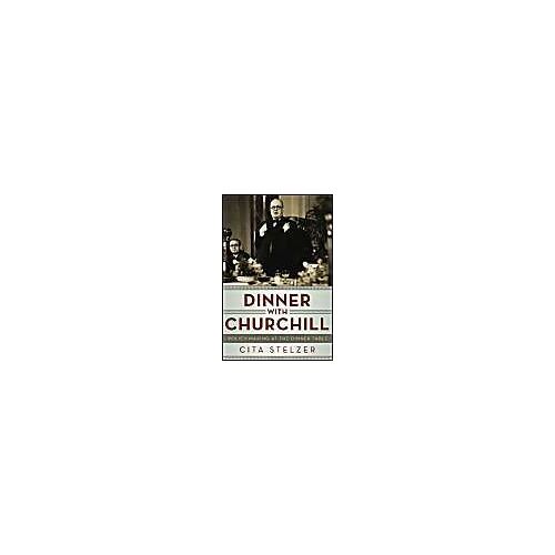 Dinner With Churchill