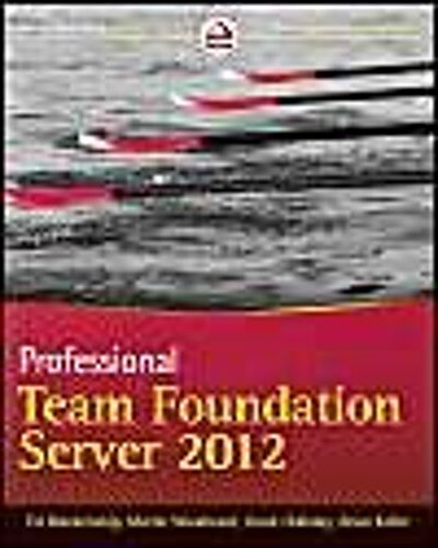 Professional Team Foundation Server 2012