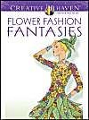 Creative Haven Flower Fashion Fantasies