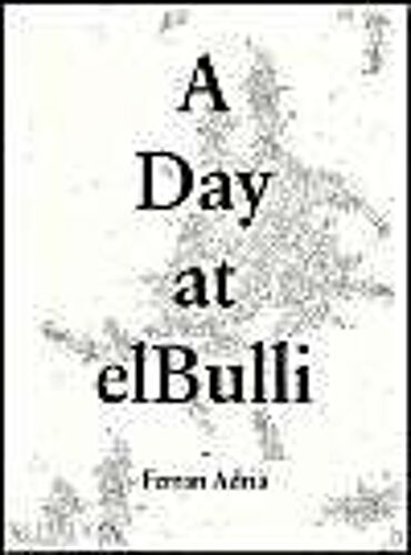 A Day At Elbulli