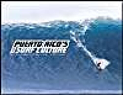 Puerto Rico's Surf Culture