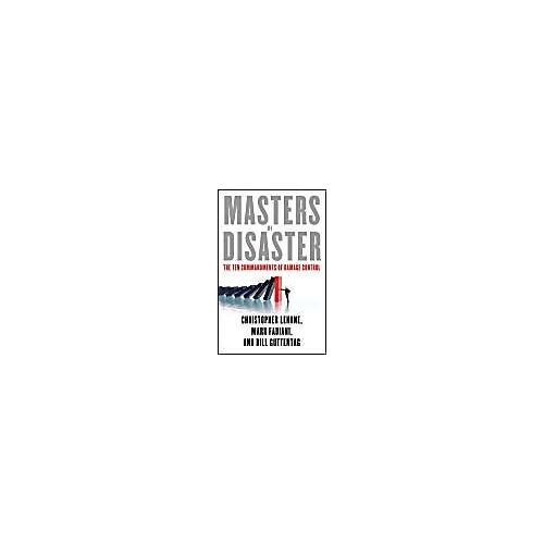 Masters Of Disaster: The Ten Commandments Of Damage Control