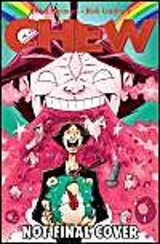 Chew Volume 6: Space Cakes