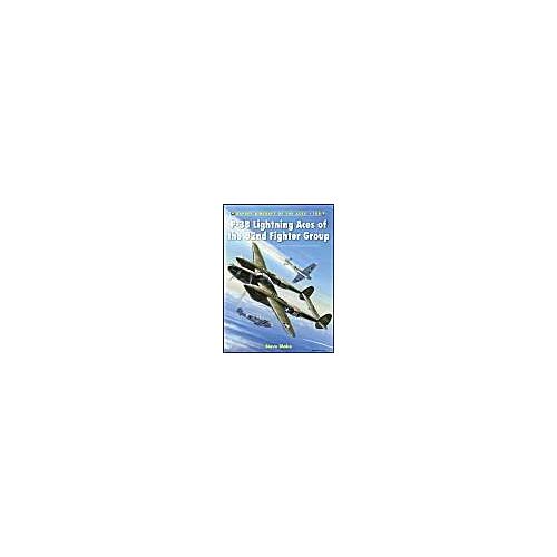 P-38 Lightning Aces Of The 82nd Fighter Group