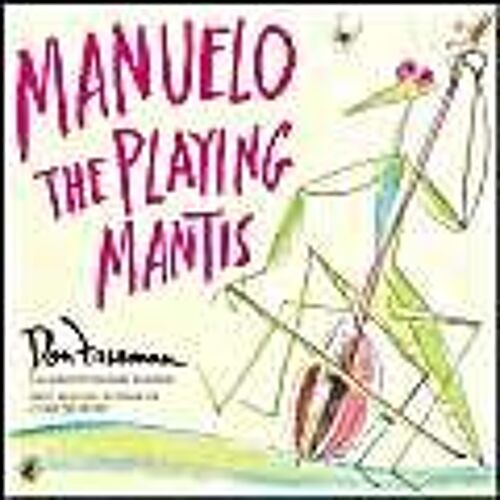 Manuelo, The Playing Mantis
