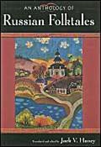 An Anthology Of Russian Folktales