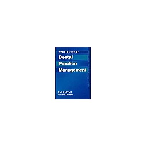 Making Sense Of Dental Practice Management