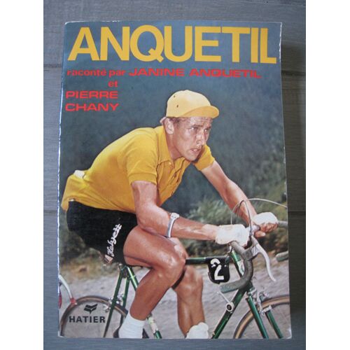 Anquetil Raconté