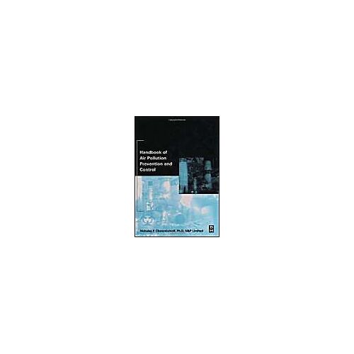 Handbook Of Air Pollution Control Technologies