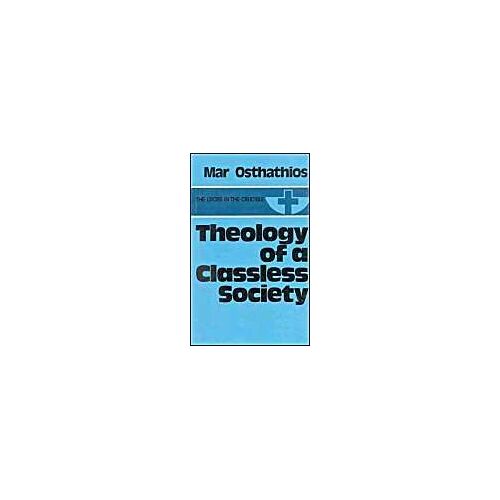 Theology Of A Classless Society
