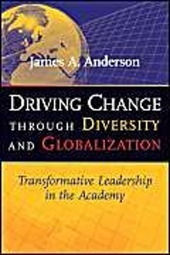 Driving Change Through Diversity And Globalization