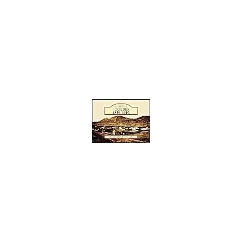 Boulder: 1859-1919: 15 Historic Postcards