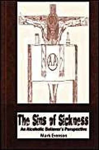 The Sins Of Sickness