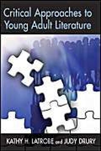 Critical Approaches To Young Adult Literature