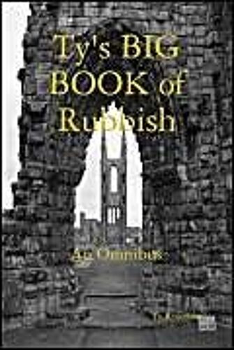 Ty's Big Book Of Rubbish