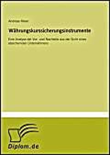 Währungskurssicherungsinstrumente