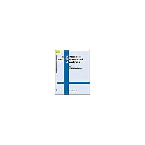 A Semantic And Structural Analysis Of Philippians