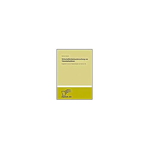 Wirtschaftlichkeitsuntersuchung Von Telearbeitsplätzen