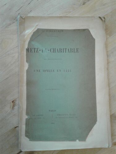 Metz La Charitable, Une Idylle En 1444 - G. D'elstein
