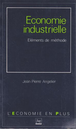 Économie Industrielle - Éléments De Méthode
