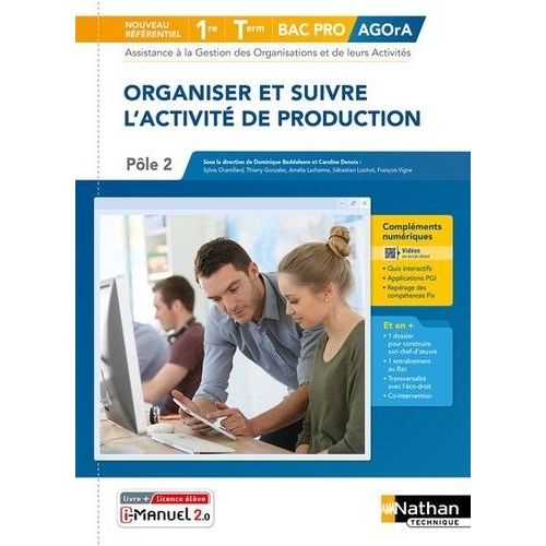 Organiser Et Suivre L'activité De Production Pôle 2 1re-Term Bac Pro Agora