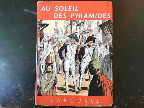 Au Soleil Des Pyramides
