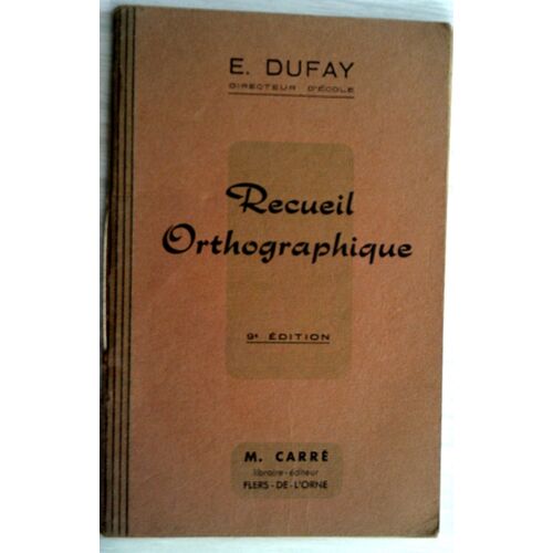 Recueil Orthographique Recueil Orthographique