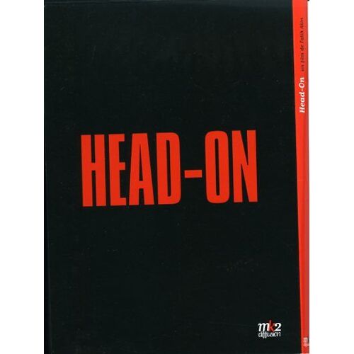 Head-On, Dossier De Presse, De Fatih Akin, Avec Birol Ünel, Sibel Kekilli, Catrin Striebeck