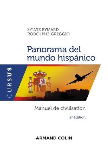Panorama Del Mundo Hispánico - Manuel De Civilisation