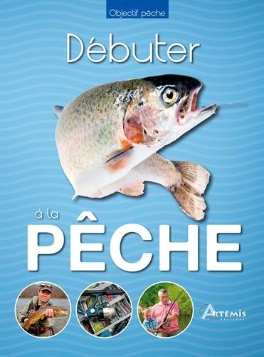 Débuter À La Pêche