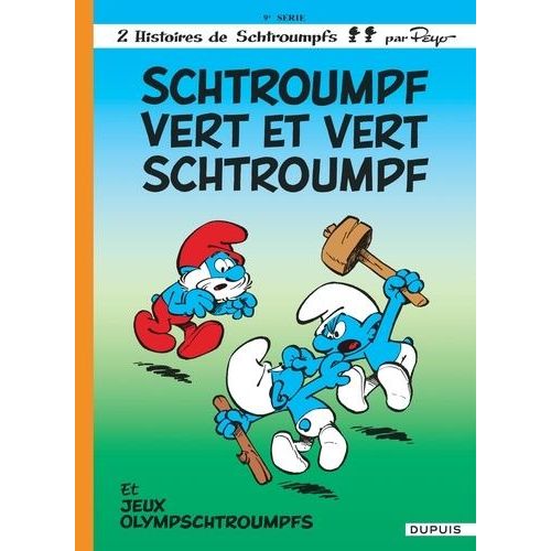 Les Schtroumpfs - Tome 9 - Schtroumpf Vert Et Vert Schtroumpf