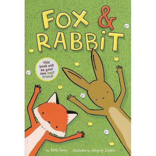 Fox & Rabbit (Fox & Rabbit Book #1)
